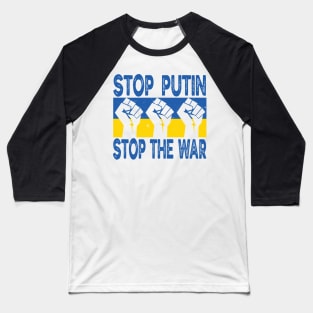 Stop Putin Stop The War, Stop Putin, Stop The War Baseball T-Shirt